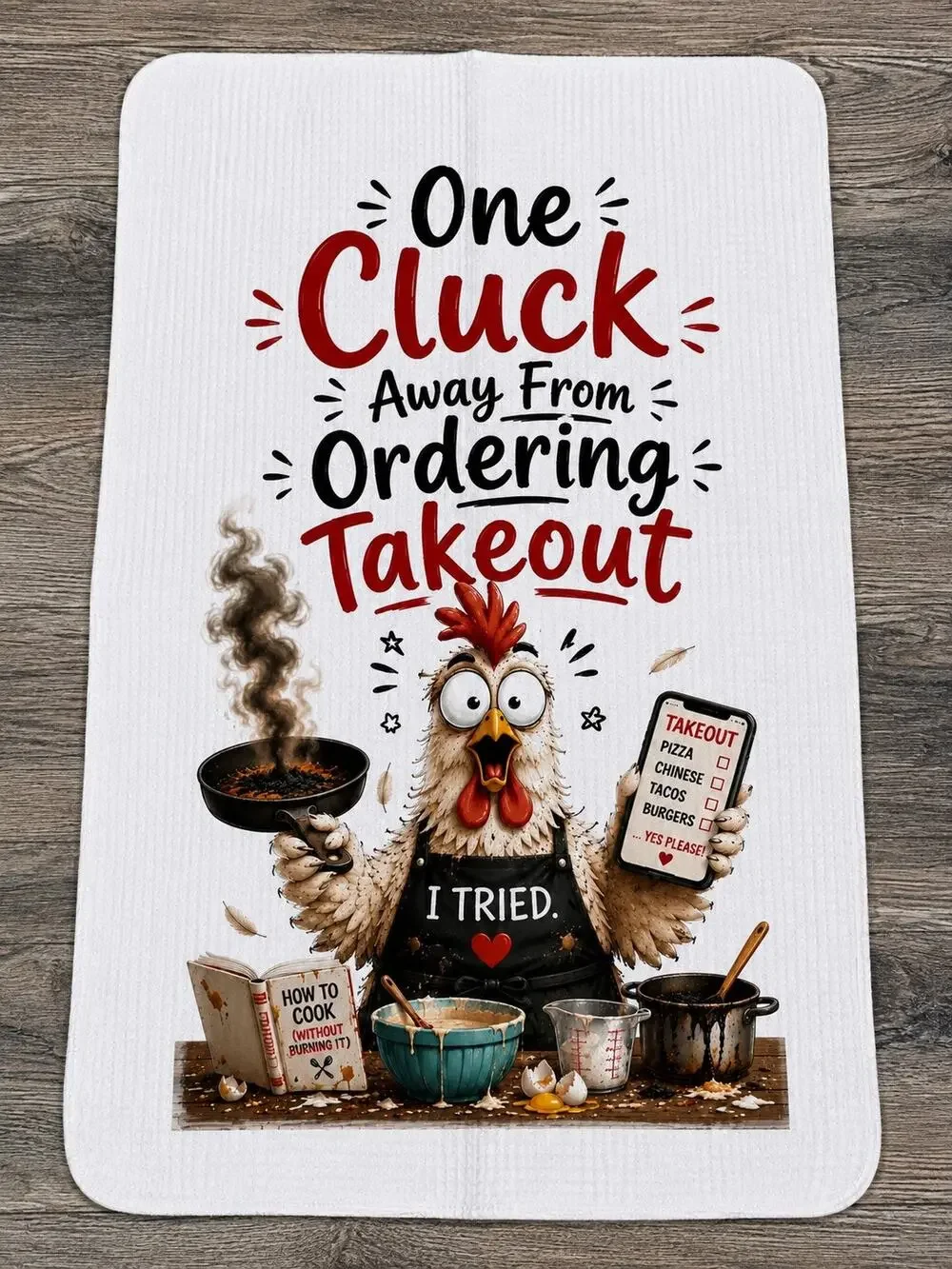 Funny Chicken Kitchen Towel One Cluck Away From Ordering Takeout Farmhouse
